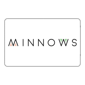 Minnows Physical Gift Card