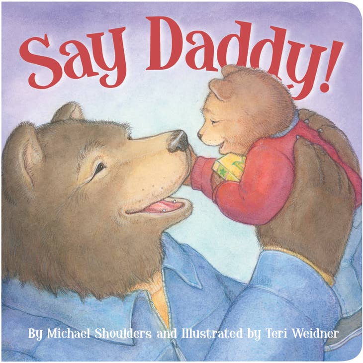 Say Daddy! Toddler Board Book