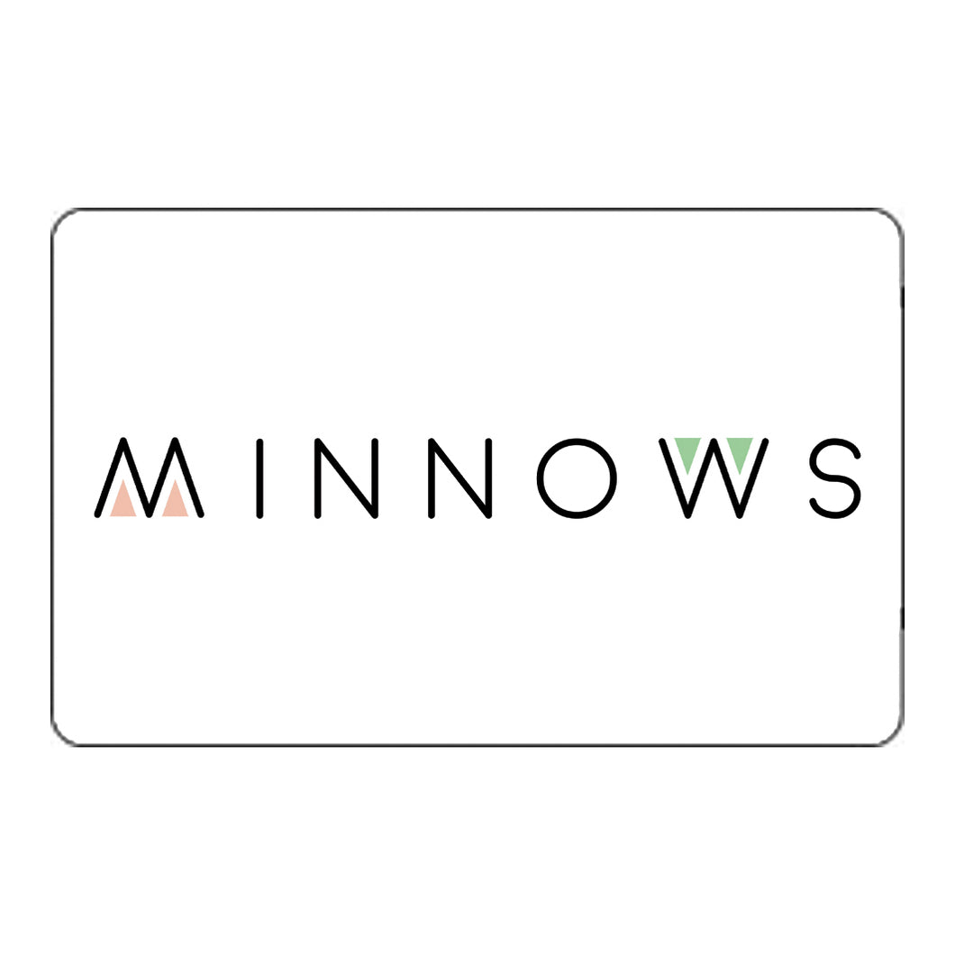 Minnows E-Gift Card